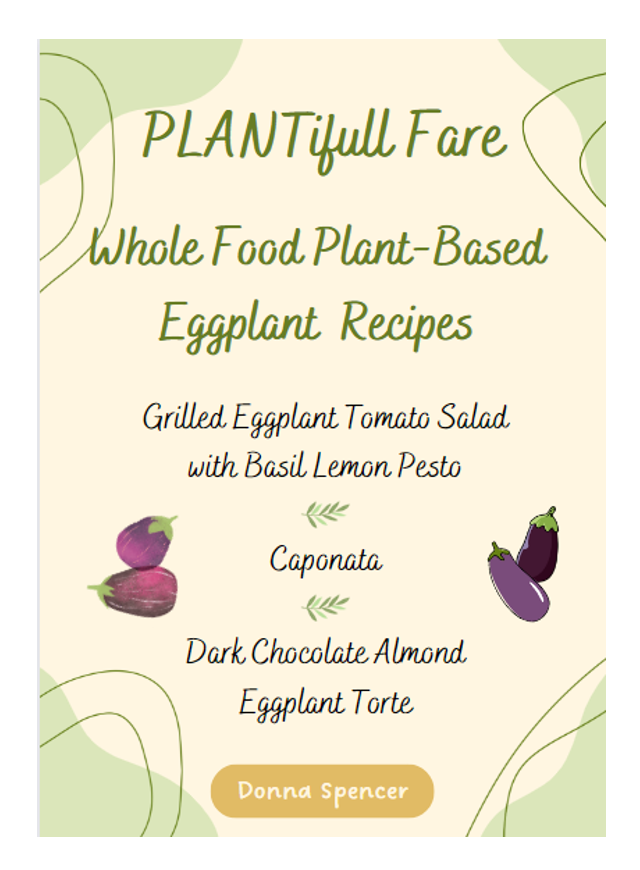 Whole Food Plant-Based Eggplant Recipes eCookbook